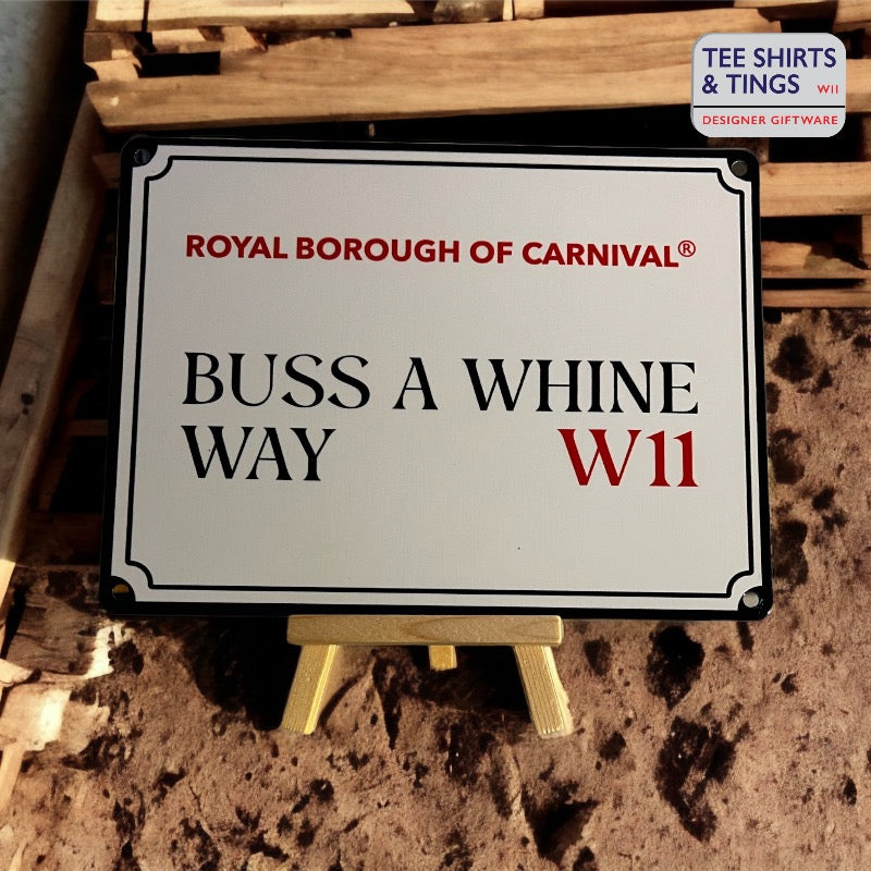 Buss A Whine Way mini metal sign with logo
