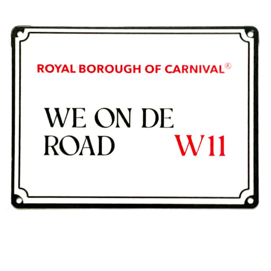 We_On_De_Road_mini_art_sign_on_a_white_background