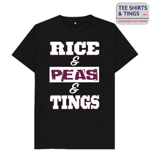 Black organic cotton teeshirt with white and maroon bold lettering saying Rice & Peas & Tings
